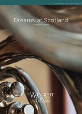 Dreams of Scotland Concert Band sheet music cover